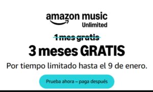 💥 3 meses de Amazon Music Unlimited